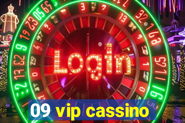 09 vip cassino
